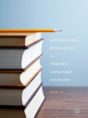 cover image of Motivational Regulation in Foreign Language Learning
